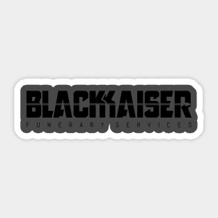 Black Kaiser Funerary Services Sticker